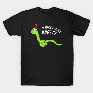 I've Been A Little Knotty Cute Naughty Snake Pun T-Shirt